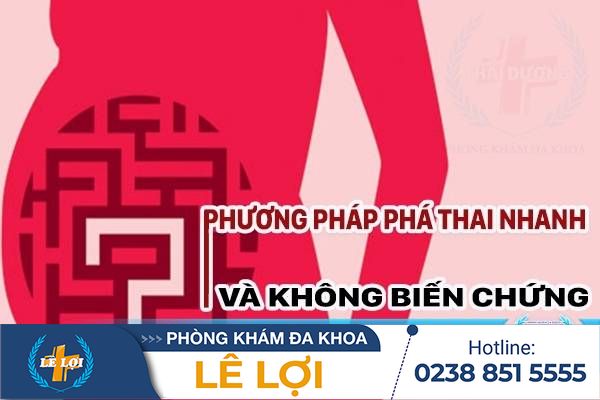 Phương pháp phá thai nhanh và không biến chứng